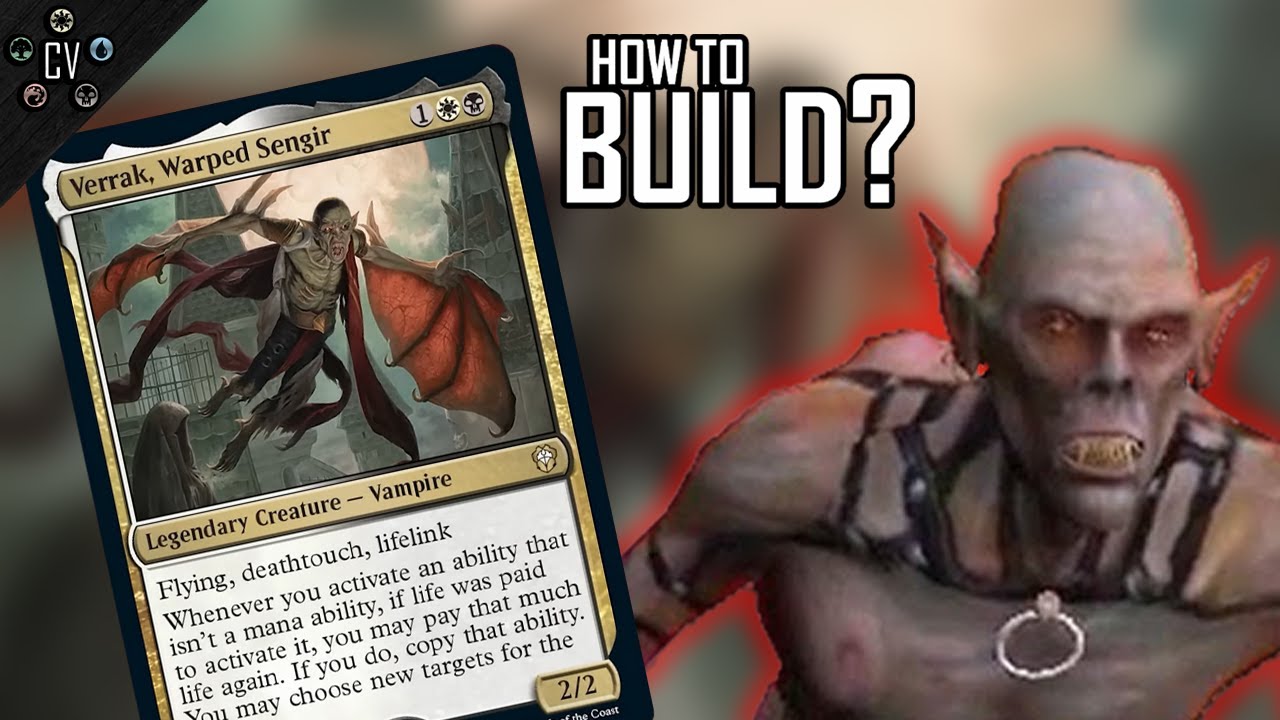 Как строить вокруг Веррака, искажённого Сенгира из Dominaria United
