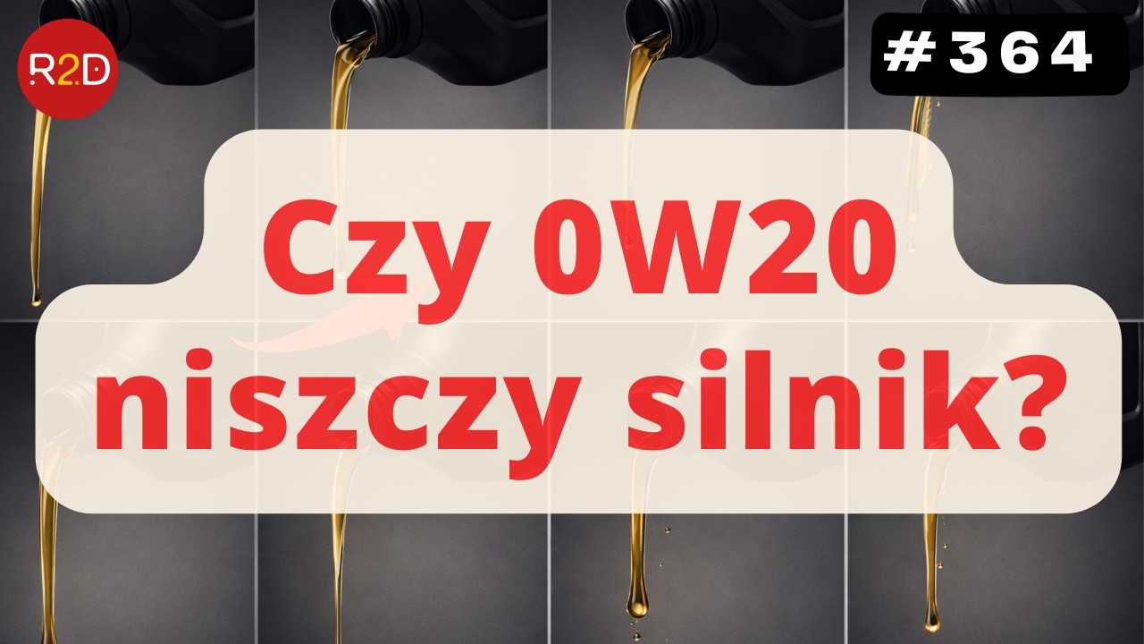 Czy 0W20 niszczy silnik? Sprawdzamy na danych #364
