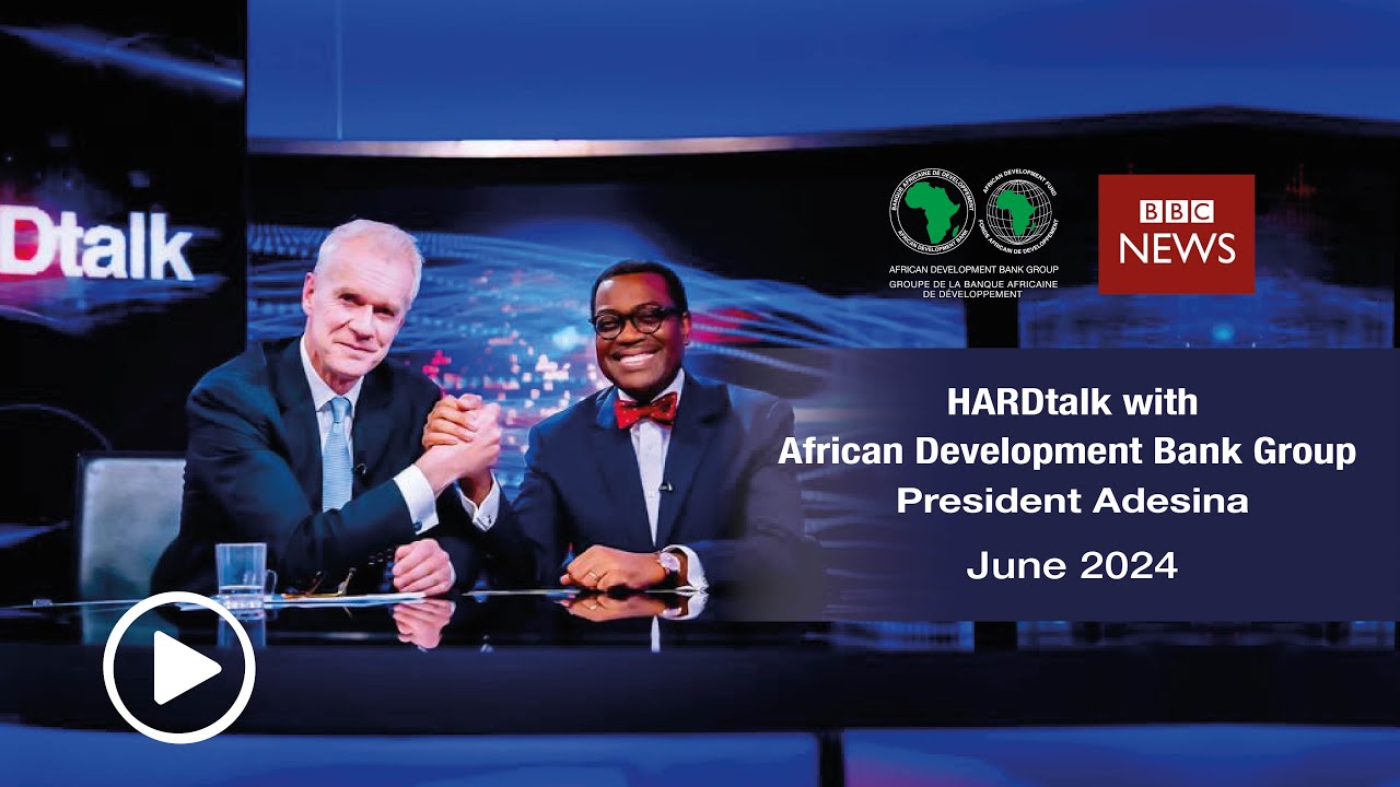 BBC News: HARDtalk with AfDB President Adesina, June 2024