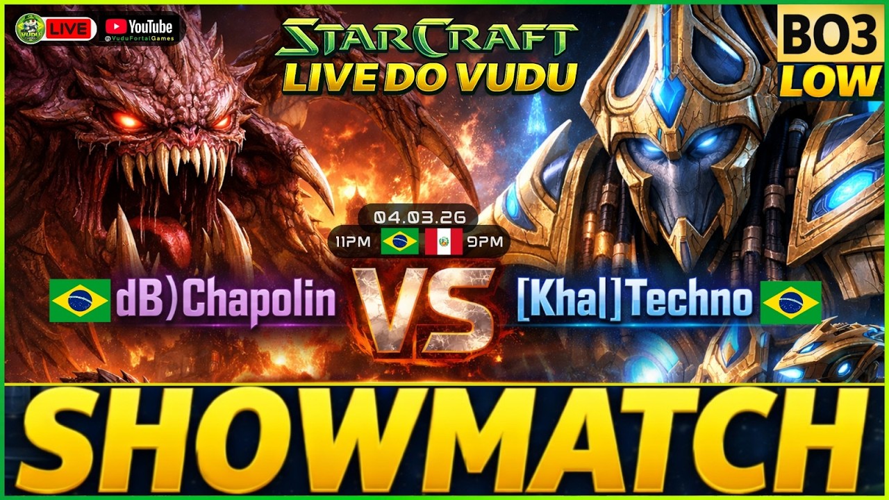 🟢 LIVE 26.03.04 (  dB)Chapolin vs [khal]Techno]  ) STARCRAFT  SHOWMATCH  - 1V1 BO3 MAPA LOW | VUDU
