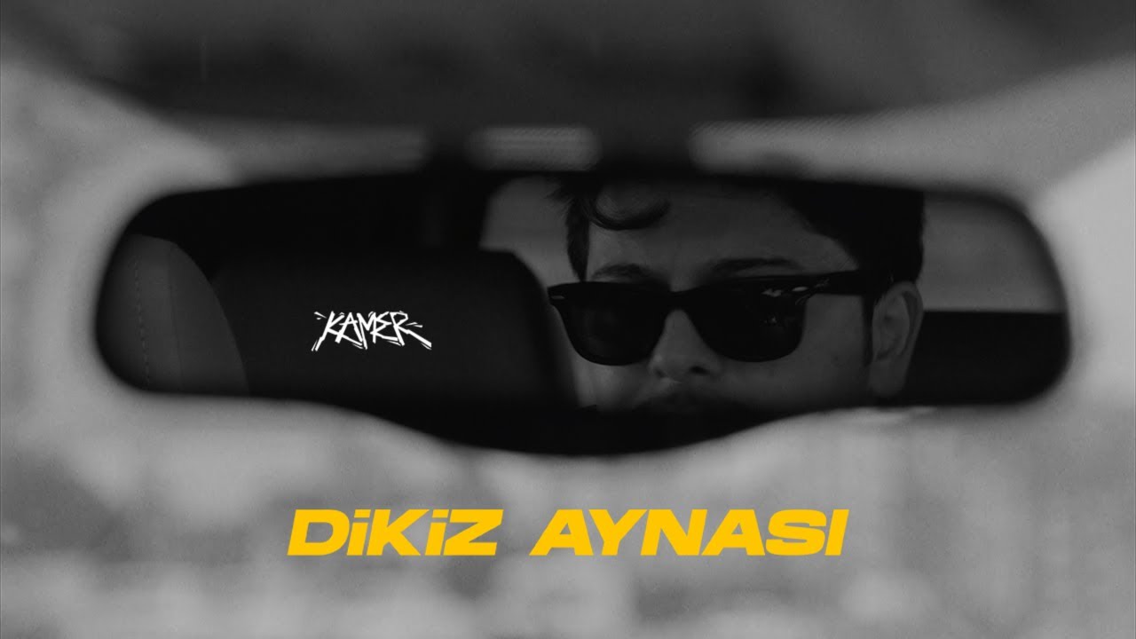 Kamer - Dikiz Aynası (Official Video)