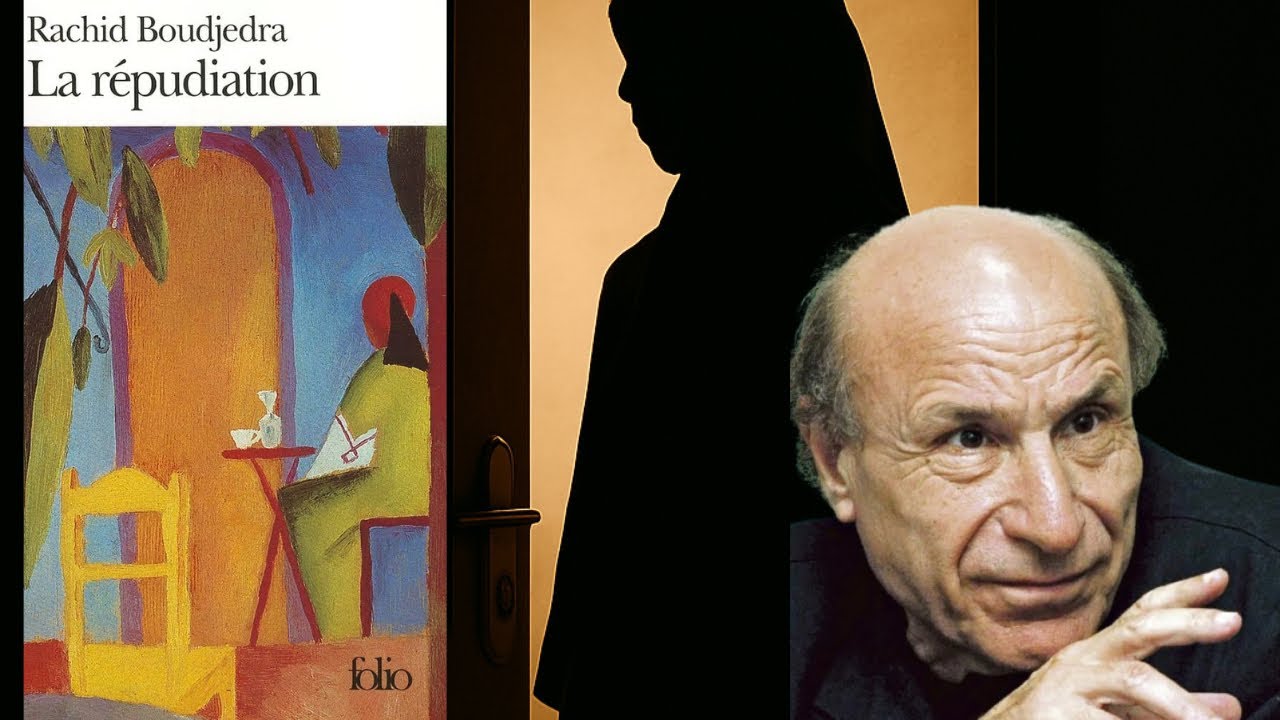 La R&eacute;pudiation de Rachid Boudjedra : un chef d&rsquo;&oelig;uvre subversif qui a bris&eacute; les tabous