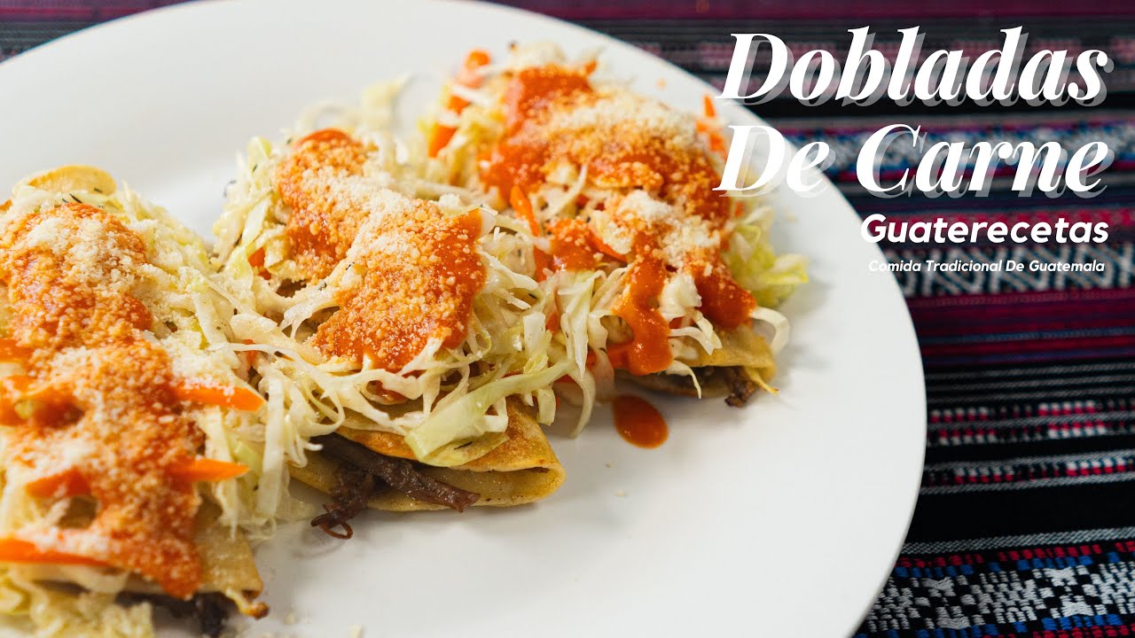 Dobladas De Carne Y Repollo Blanco | Comida Tradicional De Guatemala