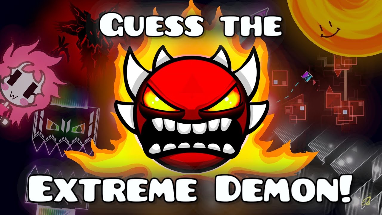 GUESS THE EXTREME DEMON with the SHOWCASE (GD blindtest)