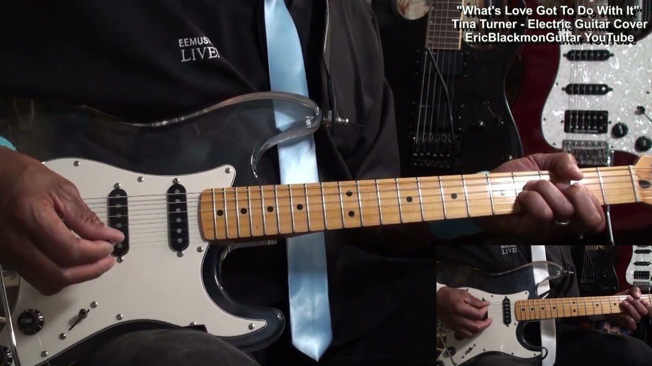 WHAT'S LOVE GOT TO DO WITH IT Tina Turner Guitar Cover  GUITAR LESSON Available @EricBlackmonGuitar