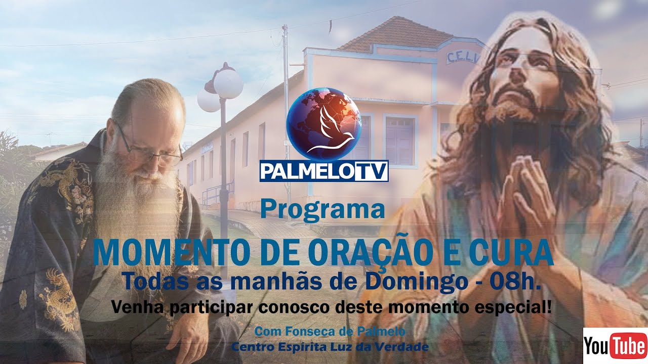 PALMELO - Momento de Ora&ccedil;&atilde;o e Cura - 8h - Tratamento &agrave; dist&acirc;ncia - Fonseca - 08/02/2026