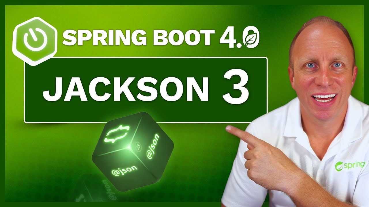 Поддержка Jackson 3 ЗДЕСЬ: Что нового в Spring Framework 7 и Spring Boot 4