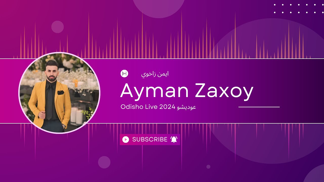 Ayman Zaxoy  Odisho Live 2024  ايمن زاخوي عوديشو