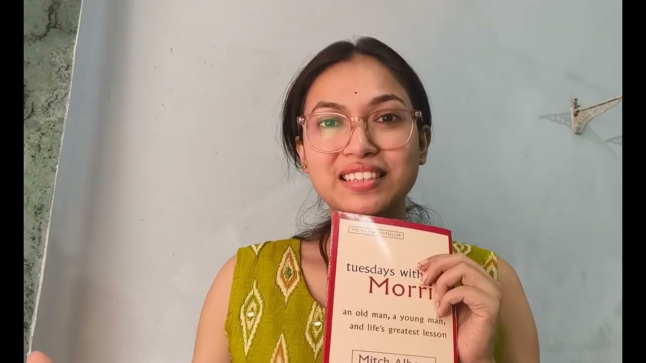 This book changed the perspective of DEATH A book called tuesday with Morrie by MITCH ALBOM 