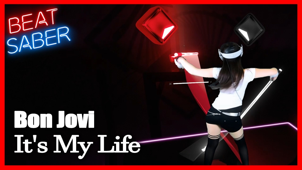 Bon Jovi - It's My Life (2023 Remap) [BEAT SABER] EXPERT+ | First Attempt