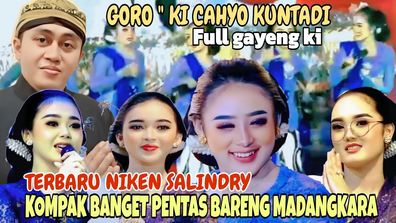 TERBARU NIKEN SALINDRY JAN KOMPAK PENTAS BARENG MADANGKARA ~ FULL GORO