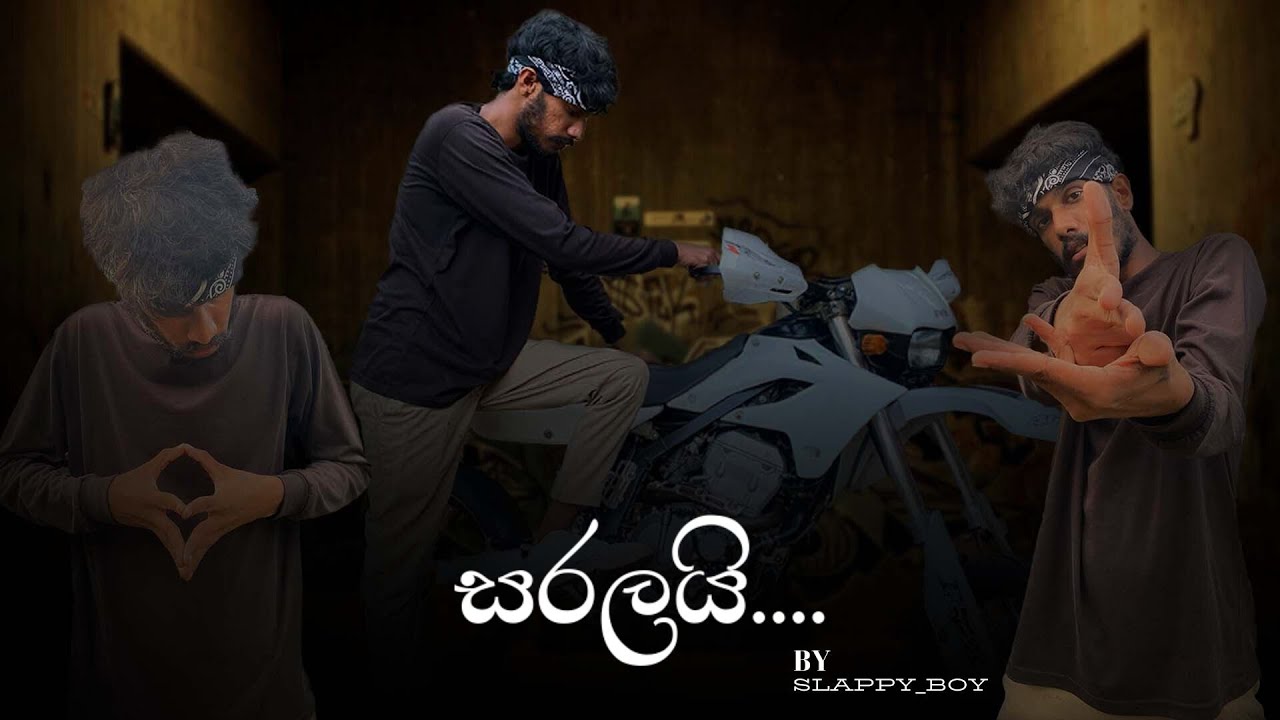 Slappy_boy - Saralai සරලයි  (Official Music Video)