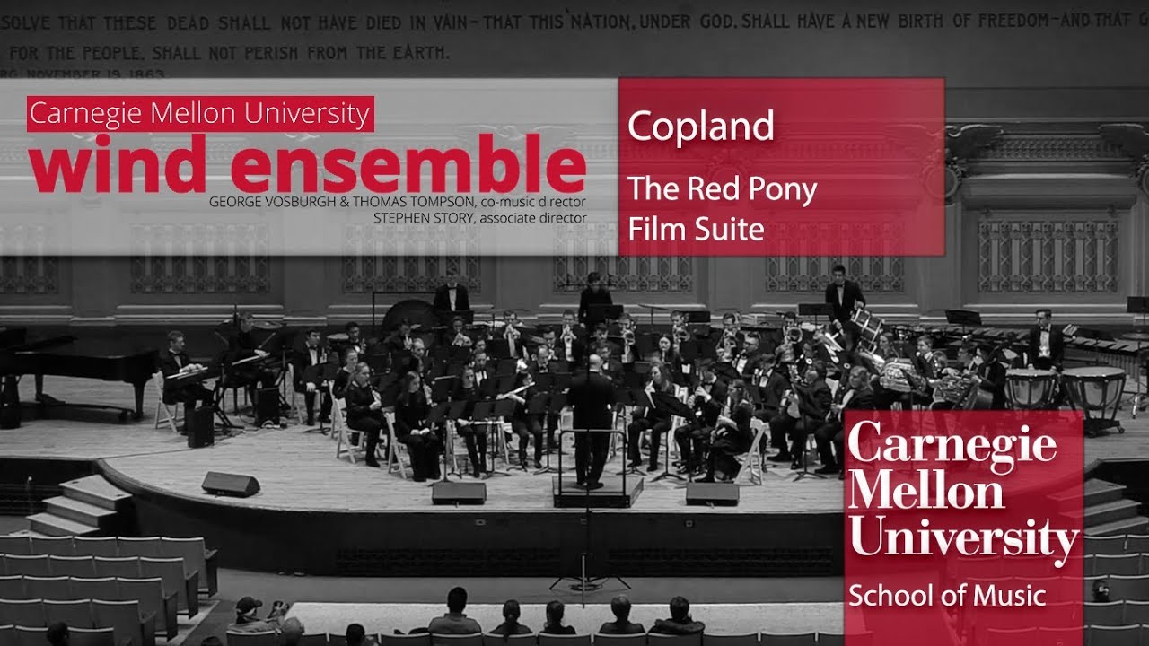 Carnegie Mellon Wind Ensemble - Copland: The Red Pony Film Suite