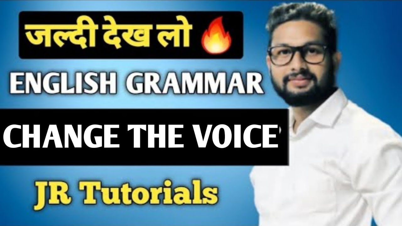English Grammar Revision Series | Change the Voice  | All Concept in One Video | JR Tutorials