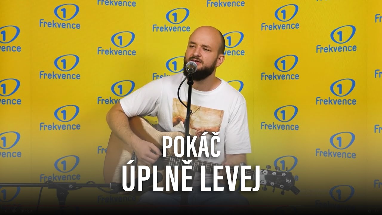 POK&Aacute;Č - &Uacute;PLNE LEVEJ (live @ Frekvence 1)