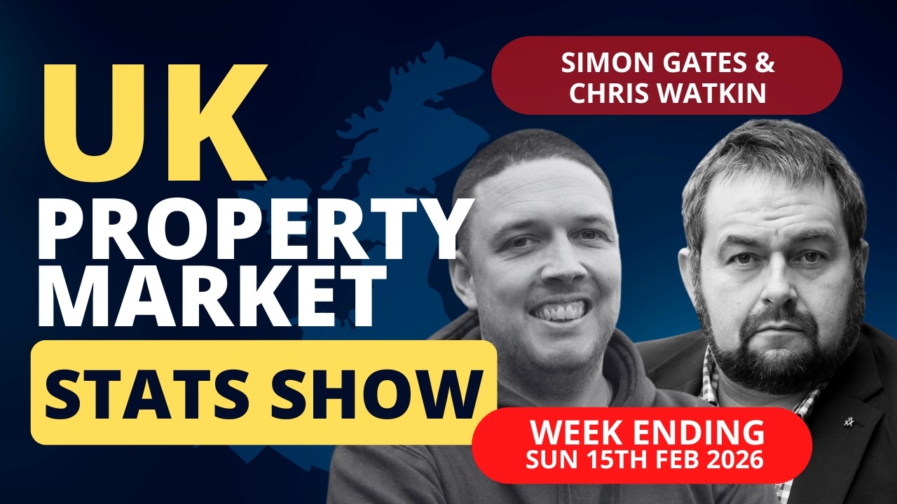 UK Property Market Stats Show - Week 6 2026