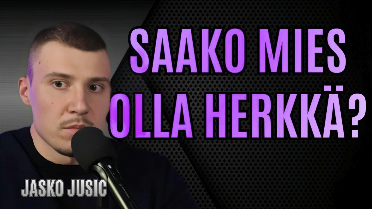 Voiko mies olla herkkä?