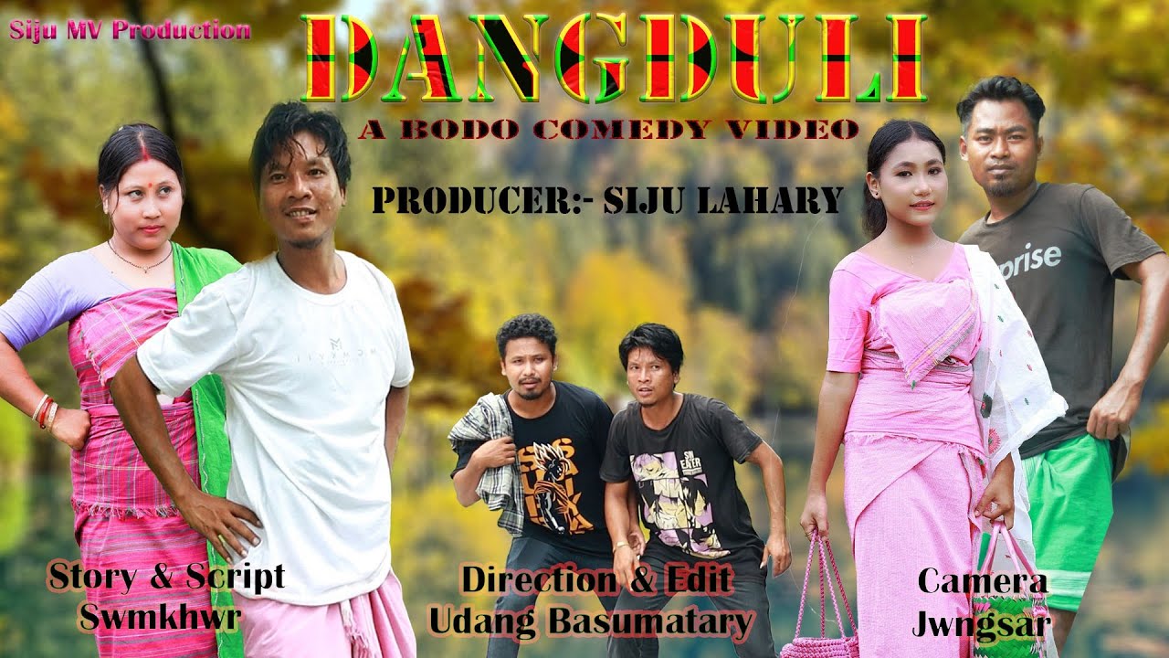 Dangduli || Siju MV Production || A Bodo Comedy Video