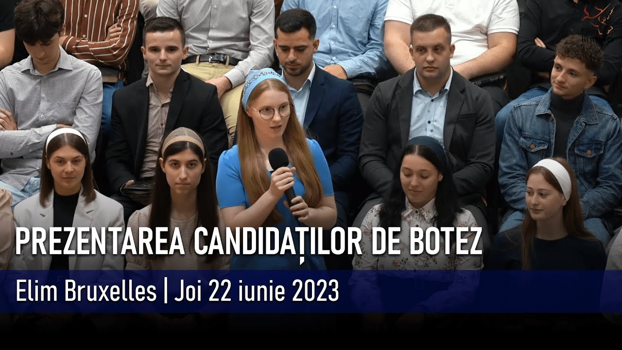 Prezentarea candidaților de botez | Joi 22 iunie 2023