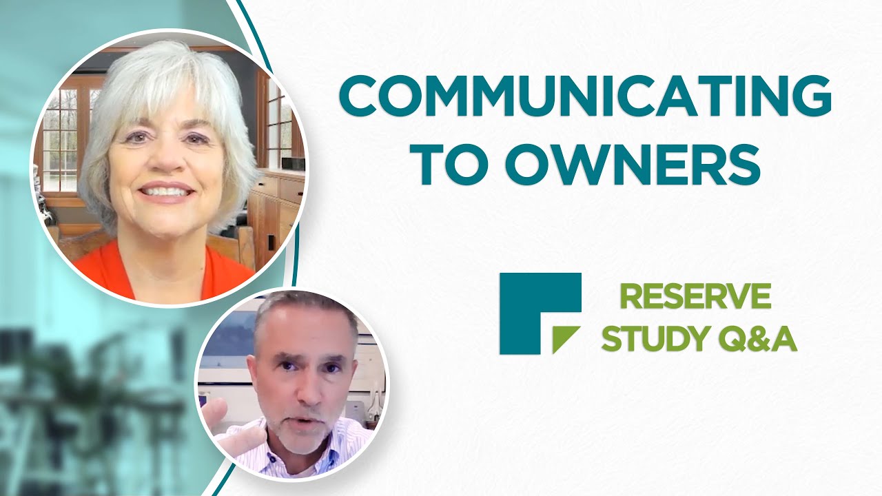 Communicating to Owners | Older Condo Communication  | Association Reserves