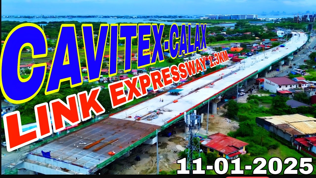 Calax-Cavitex Link Expressway 1.3Kilomemeters Long (CCLINK) ang Laki ng Progress