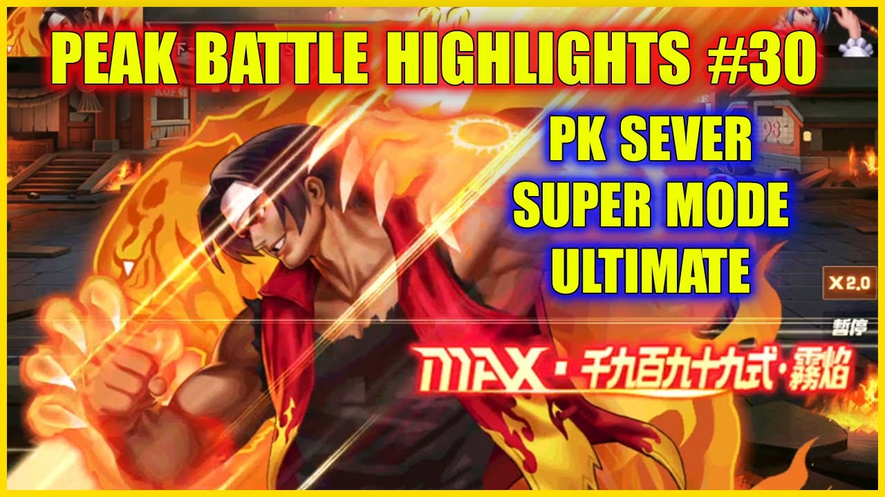 ღ  PEAK BATTLE HIGHLIGHTS #30 ✧  PK SEVER: 100% SUPER MODE: ULTIMATE  ✧ 【Taiwan Ver.】