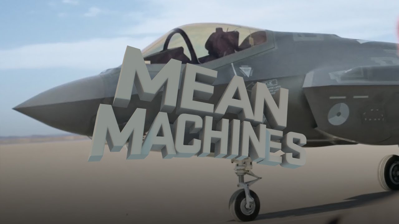 Mean Machines: F-35 | Gevechtsvliegtuig