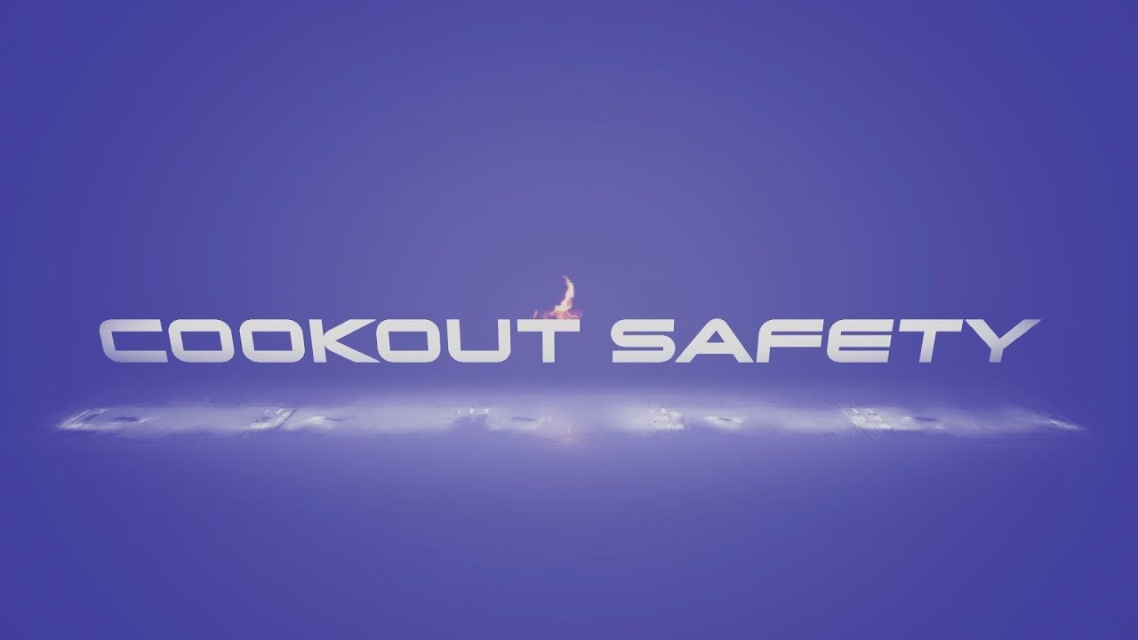 Cookout Safety