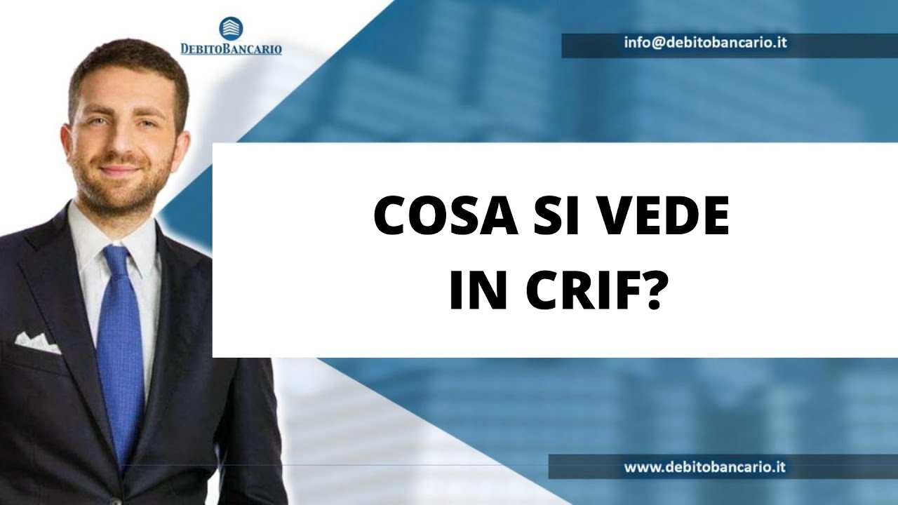 COSA SI VEDE IN CRIF?
