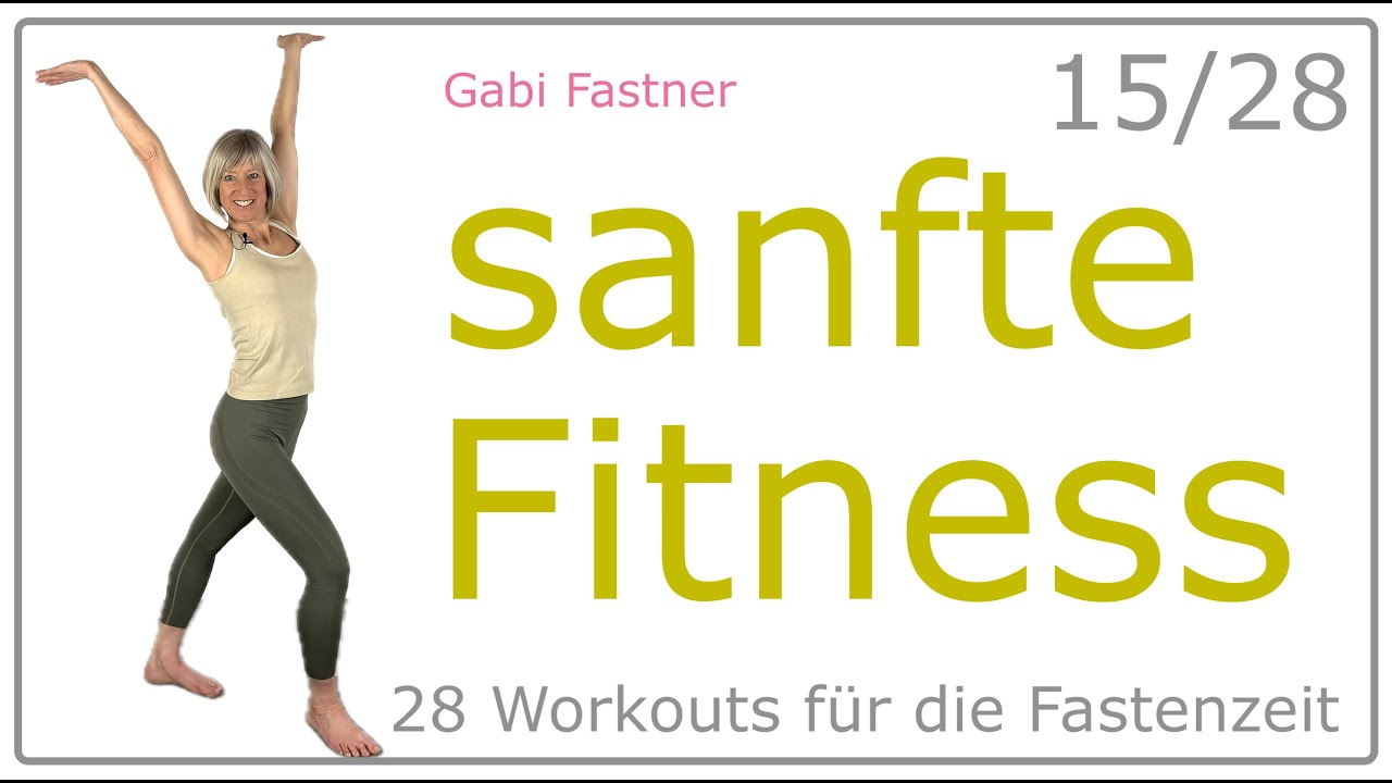 15/28📌35 min. sanfte Fitness | Faszien straffen, Figur formen, Training ohne Ger&auml;te