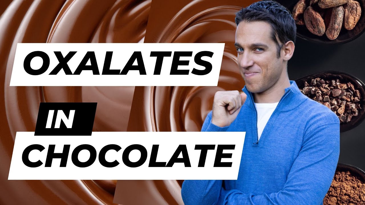 Oxalates in Cacao & Chocolate - Should you be concerned?