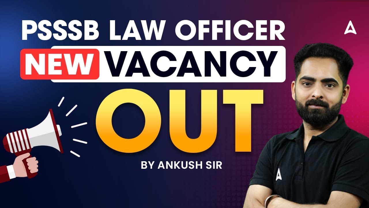 PSSSB LAW OFFICER NEW VACANCY | PSSSB LAW OFFICER RECRUITMENT 2025 | BY ANKUSH SIR
