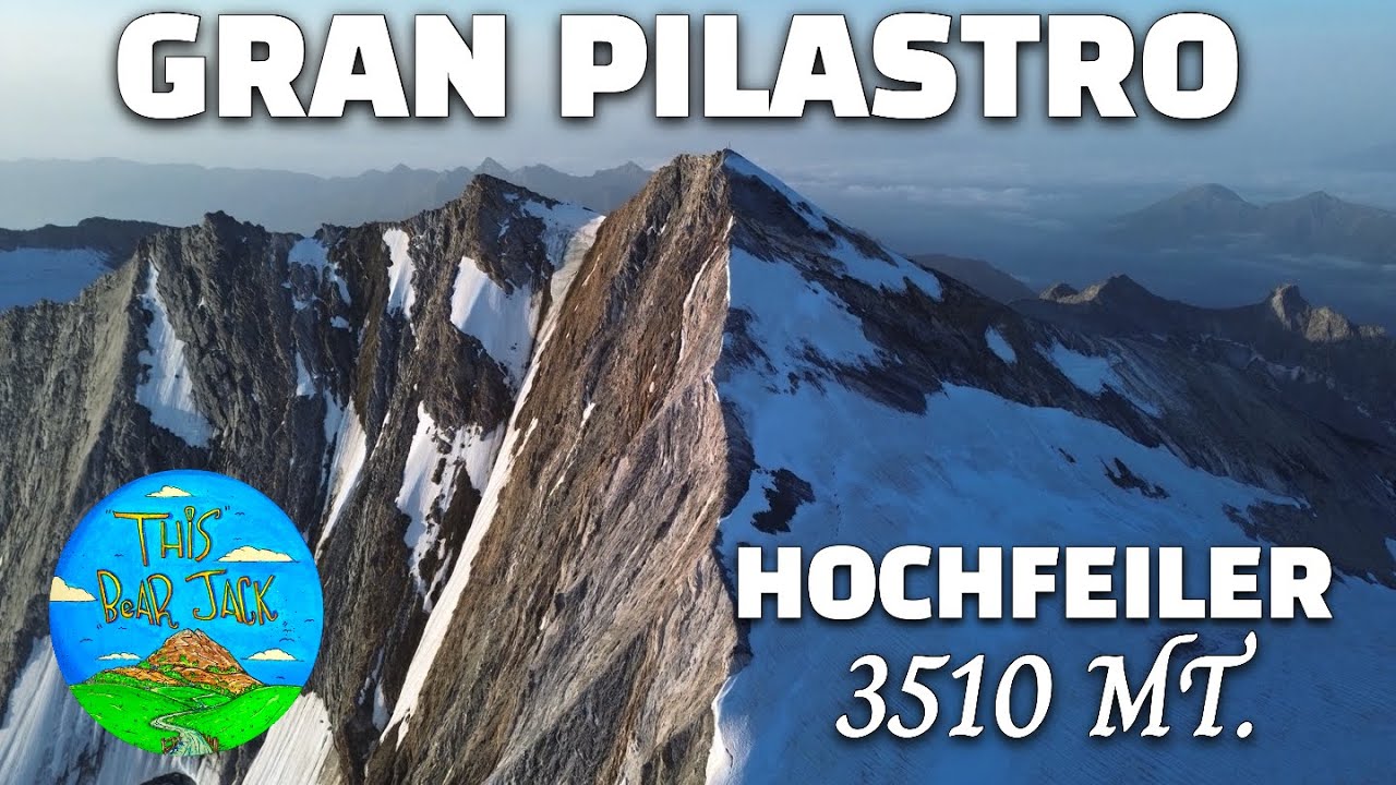 GRAN PILASTRO HOCHFEILER 3510 MT. | VIA NORMALE | ALPI DELLA ZILLERTAL 
