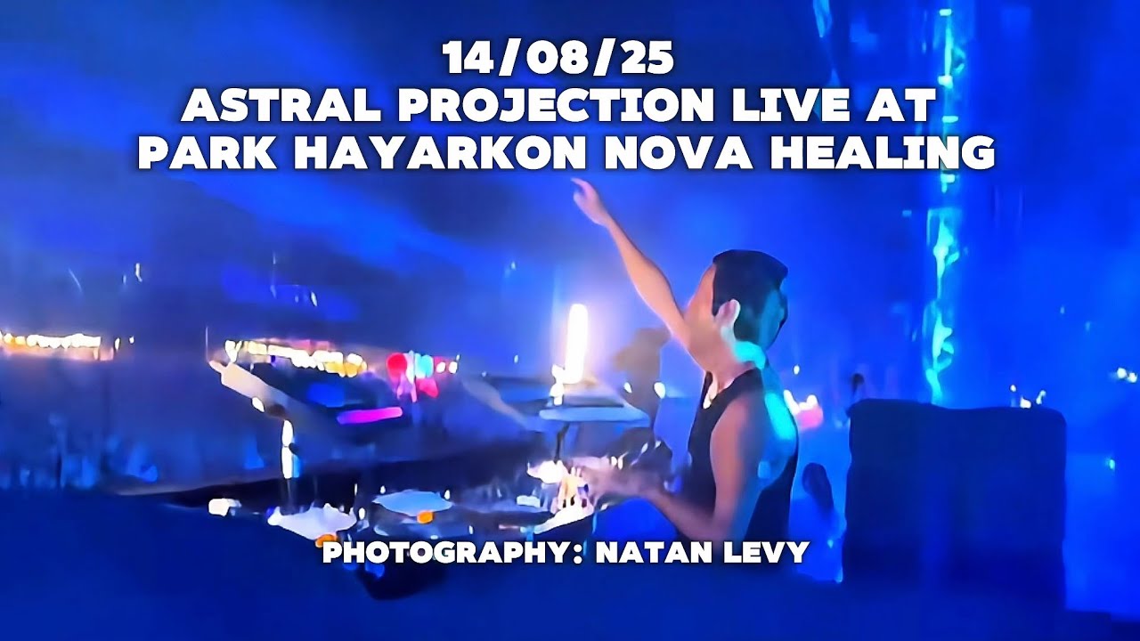 14/08/25 ASTRAL PROJECTION LIVE AT PARK HAYARKON NOVA HEALING