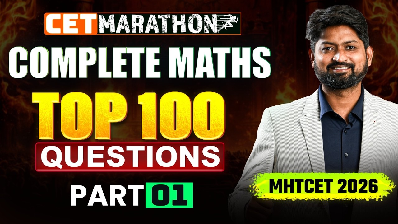MARATHON Day 01 - Maths MHTCET 2026 | Beta 5.0 Top 100 Questions | Part -1| #mhtcet2026