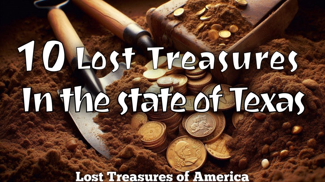 10 lost treasures in the state of Texas