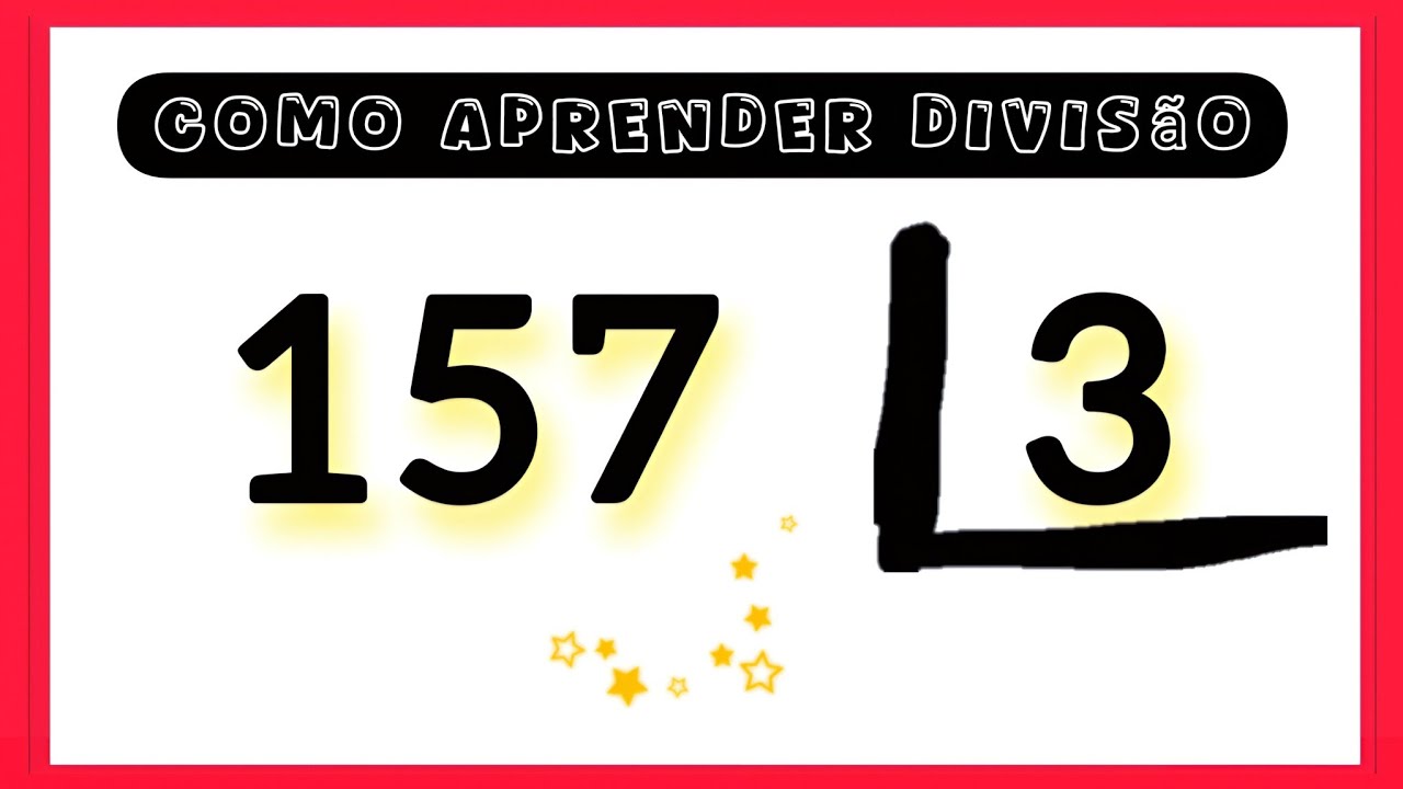 🌟 157 dividido por 3 | 157 / 3 🧠 como aprender divisão
