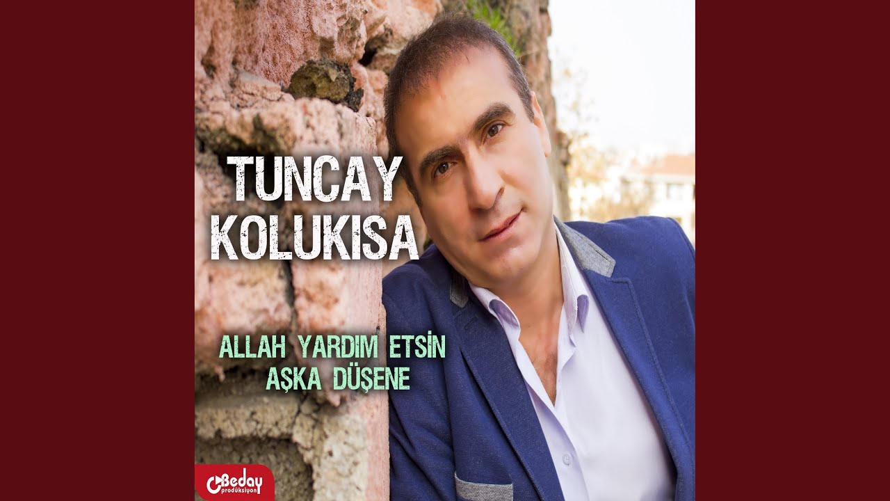 Allah Yardım Etsin Aşka Düşene