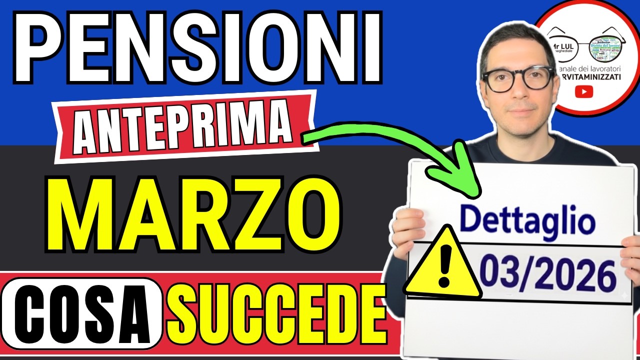 PENSIONI MARZO 2026 ➜ IMPORTI CEDOLINO, DETTAGLIO e PAGAMENTI: INPS HA SBAGLIATO DATE e AUMENTI ?