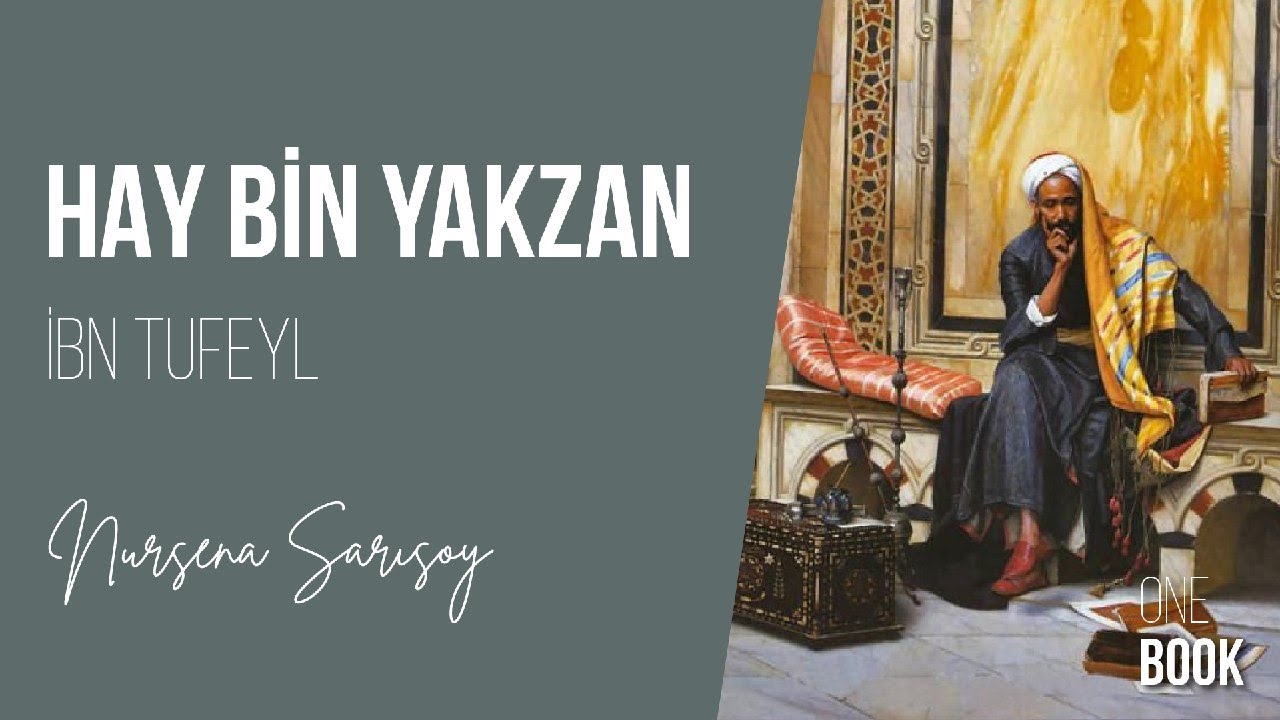HAY BİN YAKZAN - İbn Tufeyl, OneBook #8 I IGMG Students