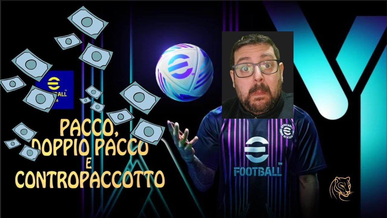 eFootball 2025*PACCO,DOPPIO PACCO e CONTROPACCOTTO...Video Pack Opening su eFootball*...Ep.#1