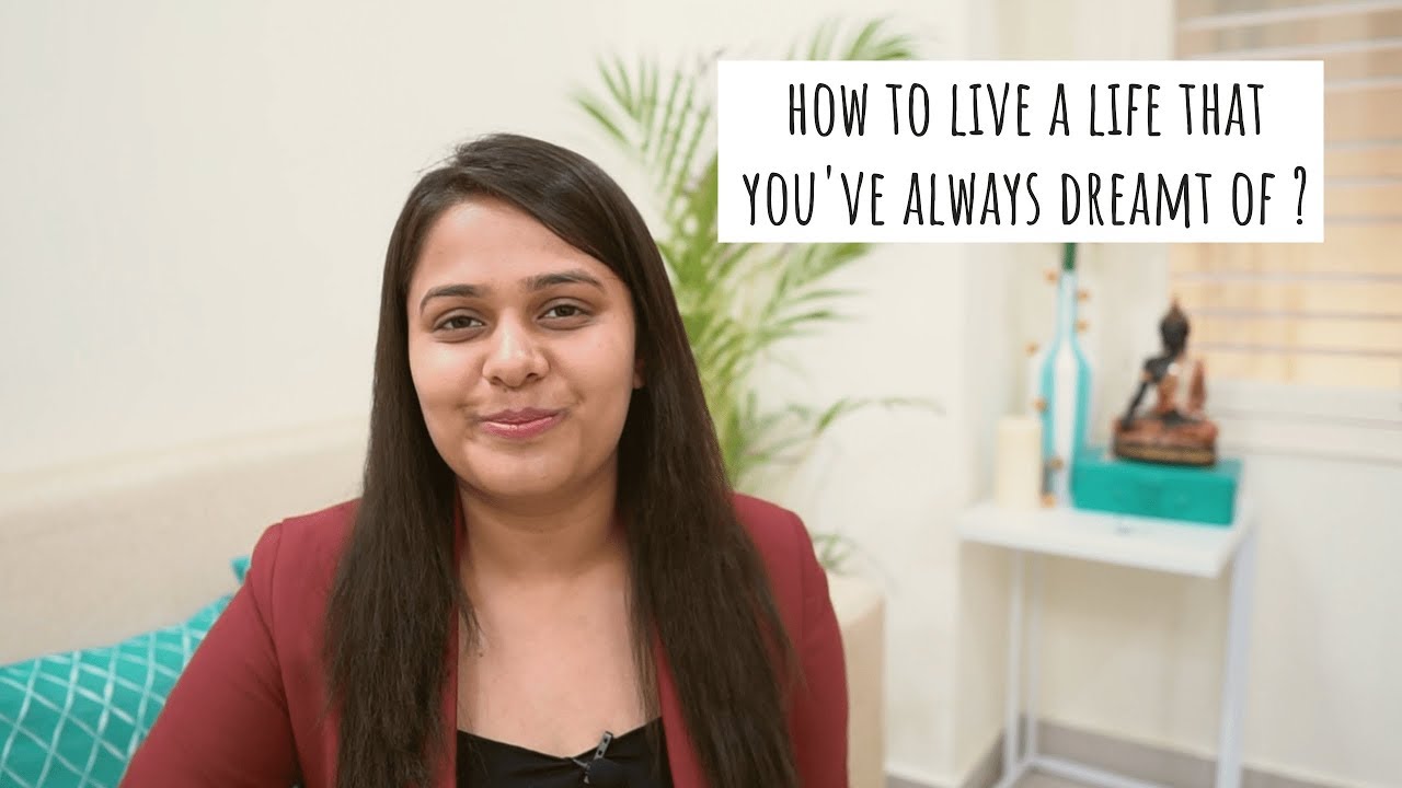 How to Live Your Dream Life | A 10 Min Exercise That Will Bring You Closer to Living Your Dream Life