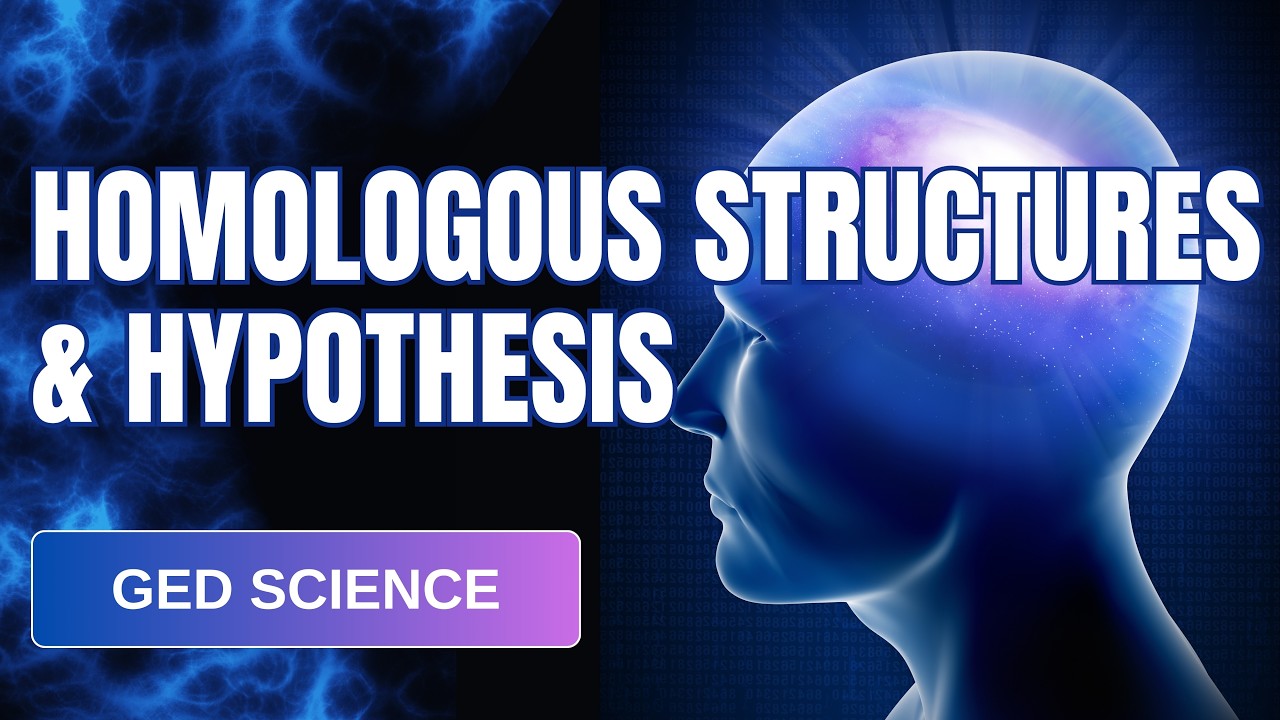 GED Science: Practice Questions Homologous Structures & Hypothesis in English