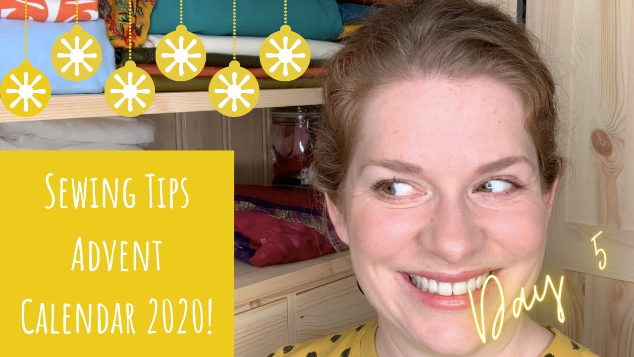 December 5th - Sewing Tip Advent Calendar 2020!
