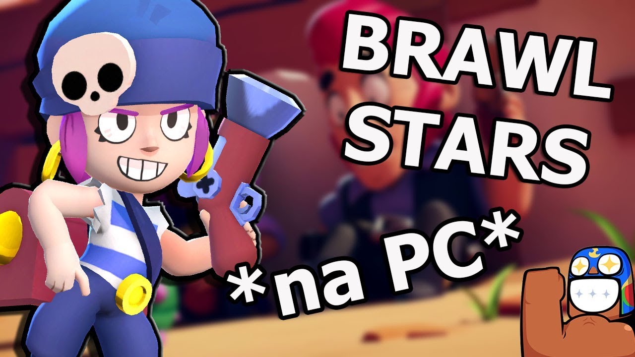Jak pobrać BRAWL STARS na KOMPUTER