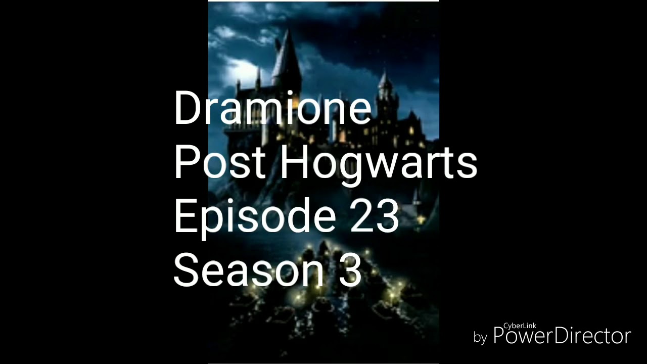 Dramione Post Hogwarts Ep 23 S3