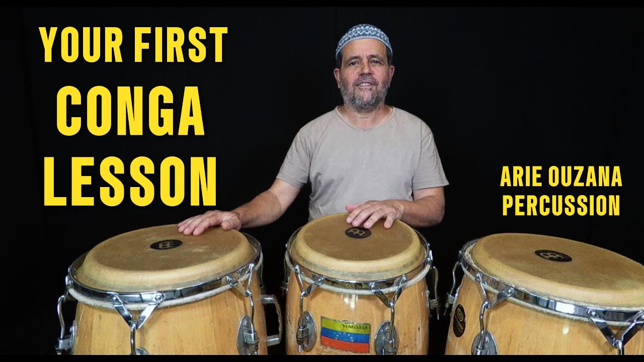First Conga Lesson for Beginners – Learn the Basics with Arie Ouzana