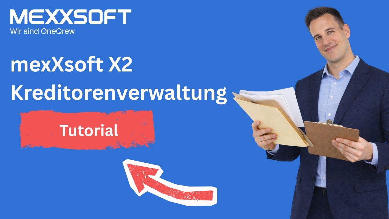 mexXsoft X2 ERP Tutorial – Kreditorenverwaltung, Rechnungen & SEPA-Zahlungen