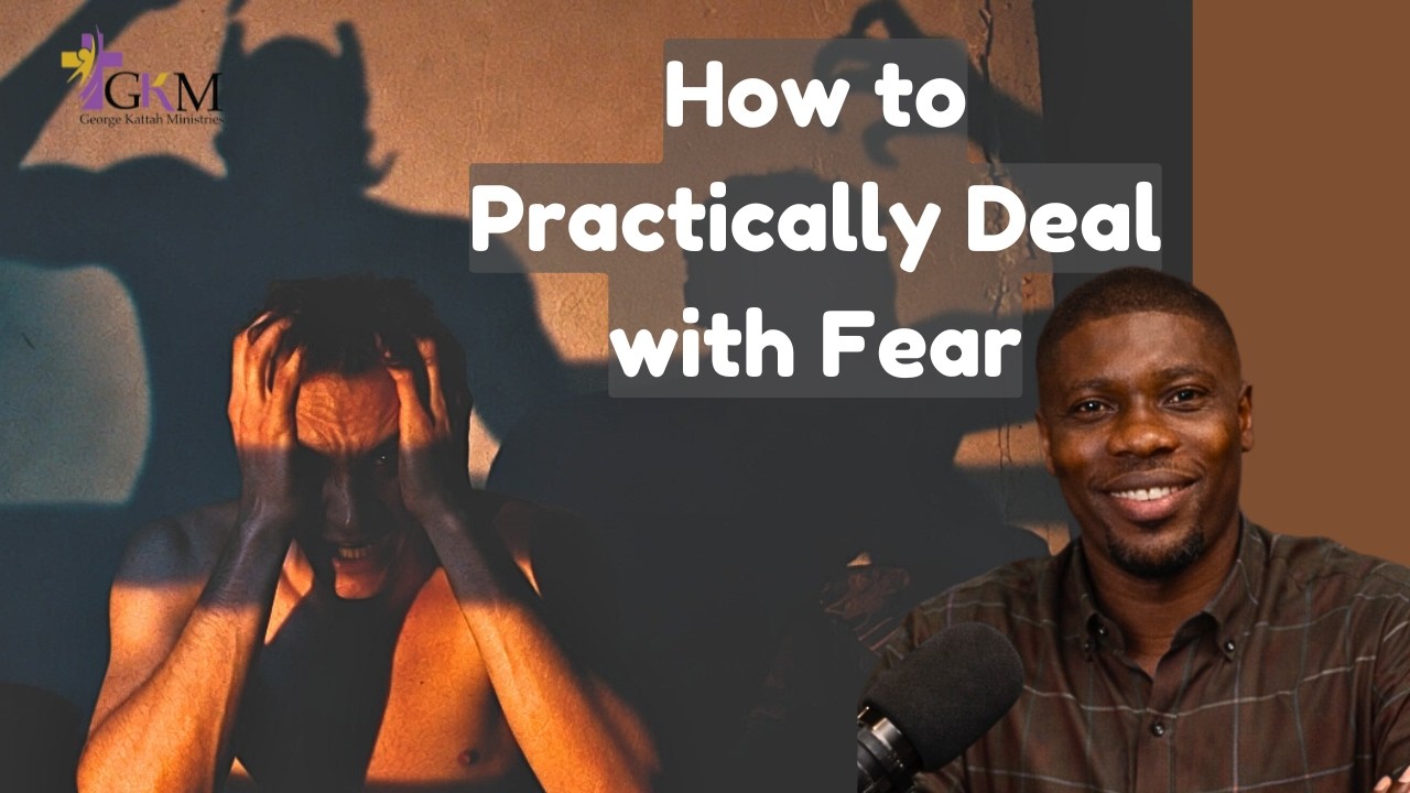 How to Practically deal with fear #prayer