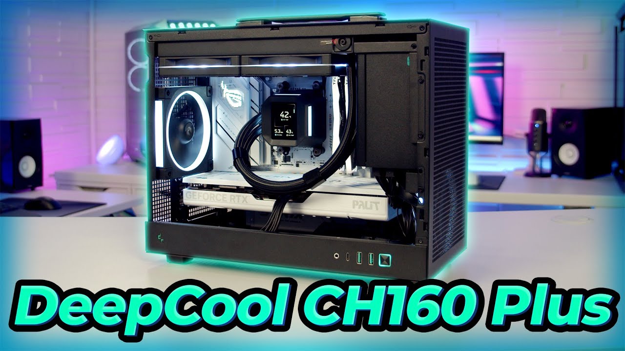 DeepCool CH160 Plus Build